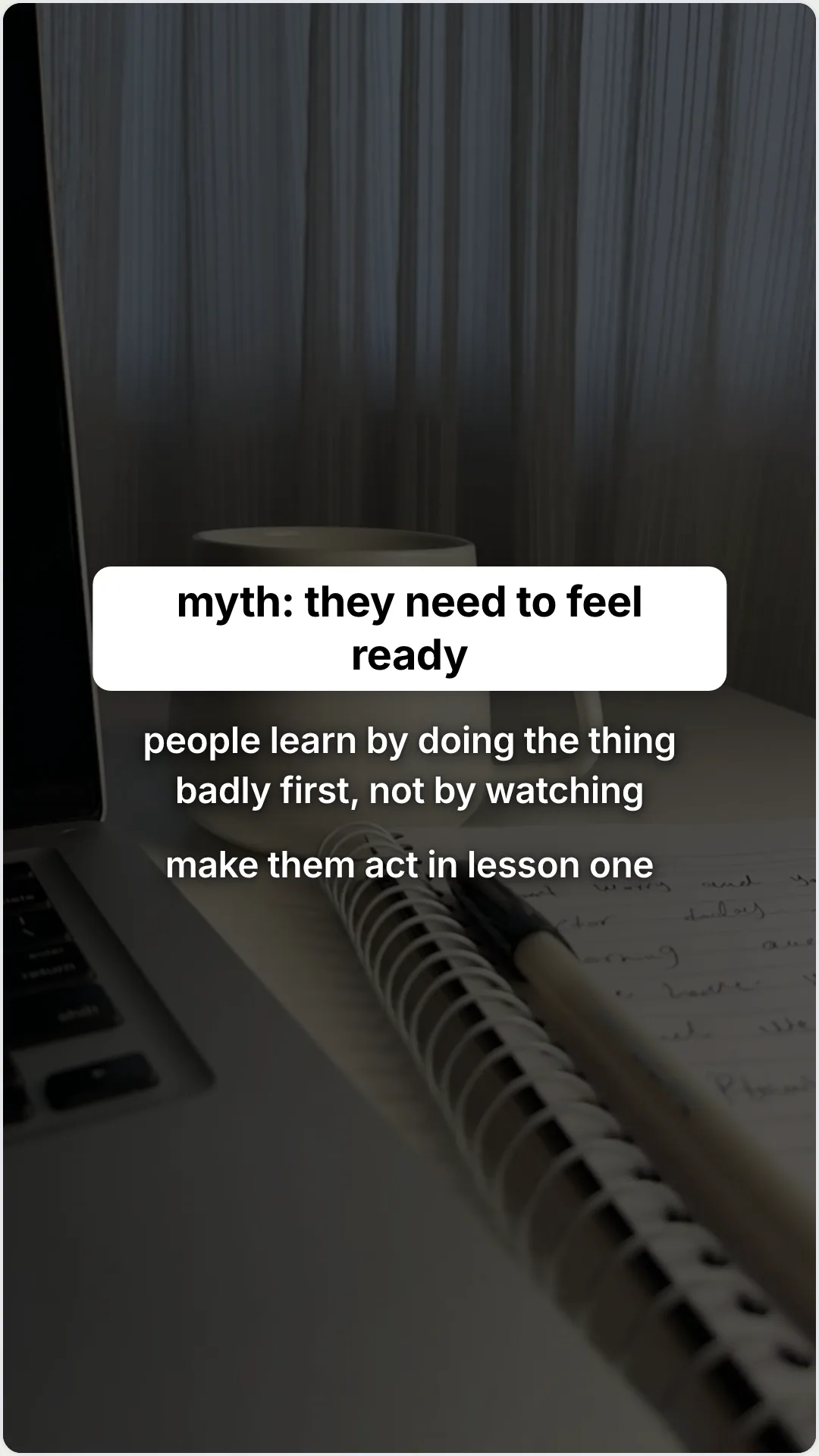 Learning myths that quietly make online courses fail: slide 3, myth: they need to feel ready. people learn by