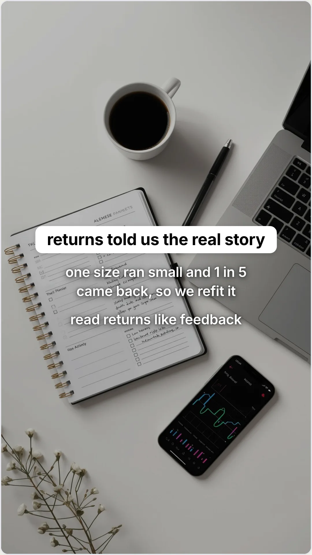 What our first thousand orders actually taught us: slide 3, returns told us the real story. one size ran small