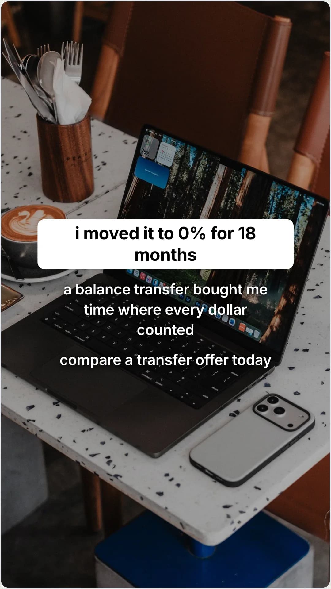 The credit-card mistake that cost me a year: slide 4, i moved it to 0% for 18 months. a balance transfer bough